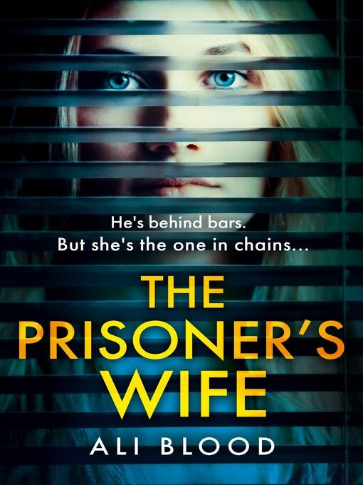 Title details for The Prisoner's Wife by Ali Blood - Available